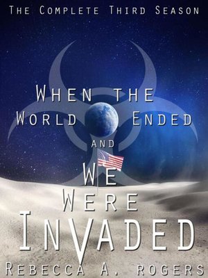 cover image of When the World Ended and We Were Invaded